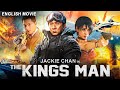 Jackie Chan In THE KINGS MAN Hollywood Movie Action Thriller Full Movie In English Free Movies