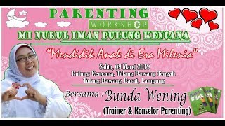 preview picture of video 'Parenting Workshop 2019 Bersama Bunda Wening'