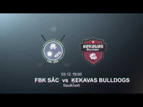 SAC - ĶEKAVAS BULLDOGS