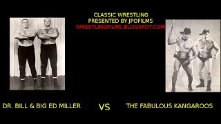 Dr. Bill Miller & Ed Miller vs Roy Heffernan & Al Costello The Fabulous Kangaroos 1950's wrestling