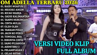 Download lagu OM ADELA TERBARU - RAISO NGAPUSI 2 - GADIS MANIS KALIMANTAN - OM ADELLA TERBARU 2026 mp3 Download lagu OM ADELA TERBARU - RAISO NGAPUSI 2 - GADIS MANIS KALIMANTAN - OM ADELLA TERBARU 2026 mp3
