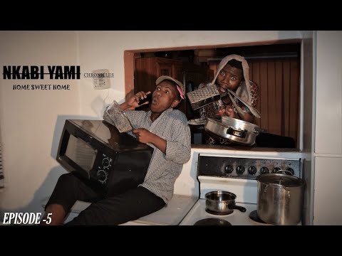 Nkabi Yami Chronicles (Episode 5) ''Home Sweet Home"