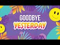 Goodbye Yesterday Doorpost Songs Official Lyric Video
