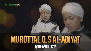 Download lagu Murottal Q.S. Al-Qori'ah | Qori: Abdul Aziz | Al-BahjahTV mp3