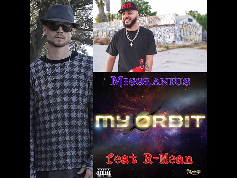 My Orbit (feat R-Mean) - Single by Misolanius