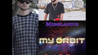 My Orbit (feat R-Mean) - Single by Misolanius