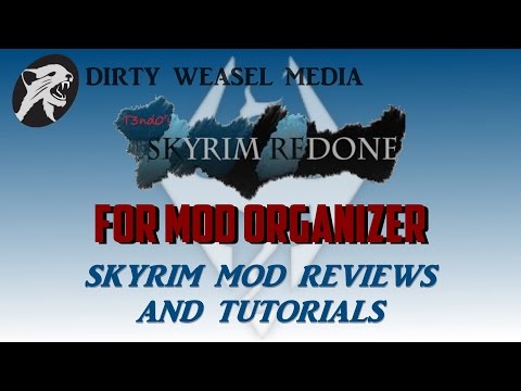 Skyrim Redone for Mod Organizer - The Core Components