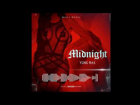 YUNG RAS - Midnight (Official Audio)