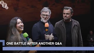 Leonardo DiCaprio and Paul Thomas Anderson on One Battle After Another | BFI IMAX Q&A