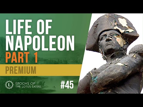 Epochs Preview #45 - Napoleon's Early Life