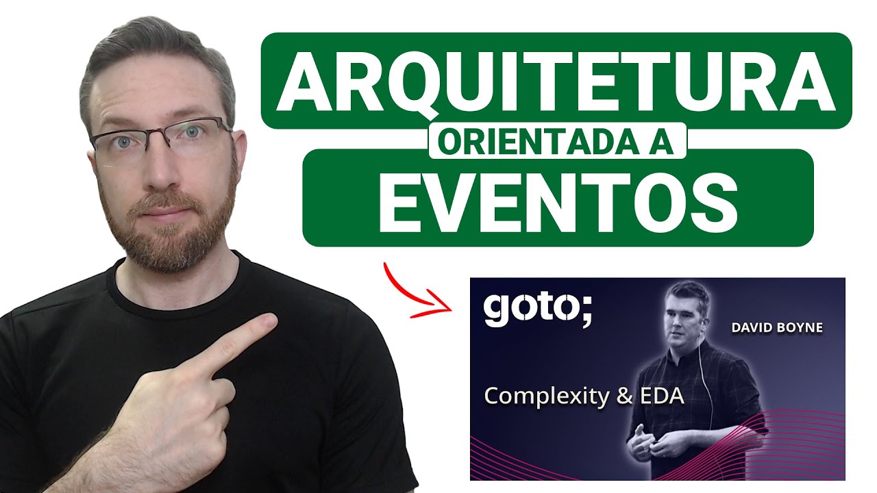 Arquitetura Orientada a Eventos: Lidando com a complexidade (Event-Driven Architecture)
