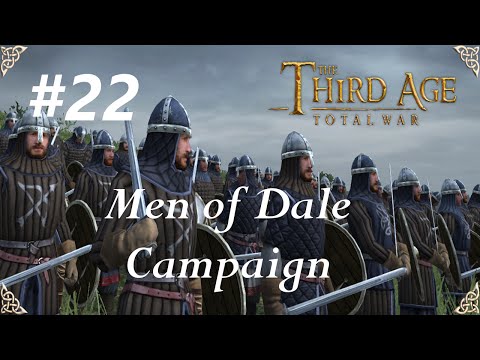 Third Age Total War: Divide and Conquer - Men of Dale #22 ~ Generals Last Stand
