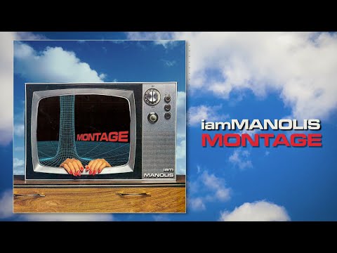 iamMANOLIS - Montage (Full Album)
