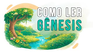 Dicas de como LER GÊNESIS |