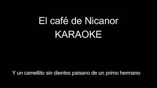 Karaoke El café de Nicanor