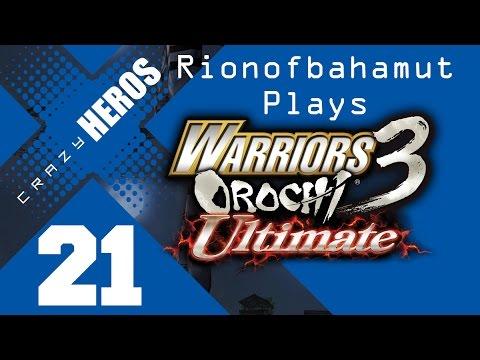 Let's Play Warriors Orochi 3 Ultimate Episode 21: Diversion at Mt Xingshi