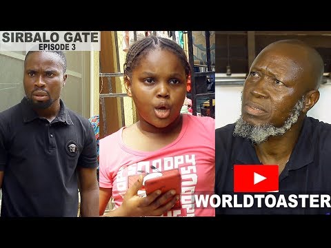WORLDTOASTER - SIRBALO GATE ( EPISODE 3)