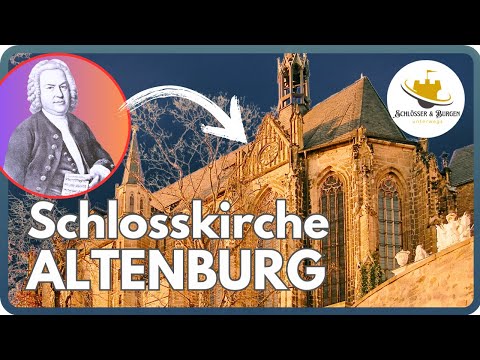 Bachsaal & Schlosskirche Altenburg I Doku HD I Schlösser & Burgen