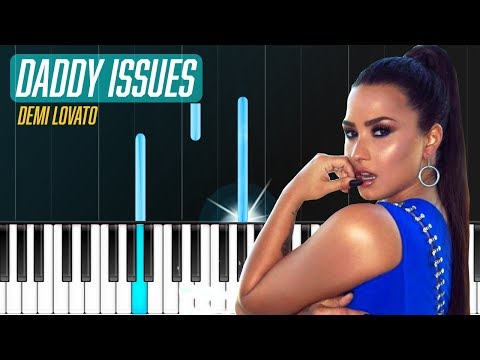 Daddy Issues - Demi Lovato