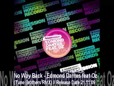 No Way Back - Edmond Dantes feat Oz (Tune Brothers RMX)