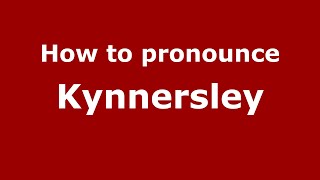How to pronounce Kynnersley