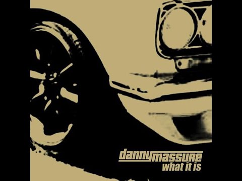 Danny Massure - Rewind (Album Version)