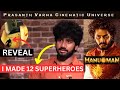 Hanuman Has 12 Superheroes in Prasanth Varma Cinematic Universe Movies | PVCU Superheroes Revealed