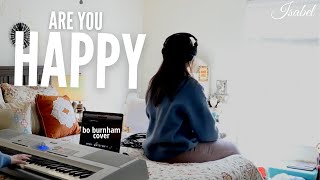 are you happy? - early morning live Bo Burnham cover by Isabel