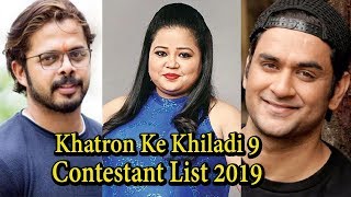 Khatron Ke Khiladi 9 Full Contestant List 2019