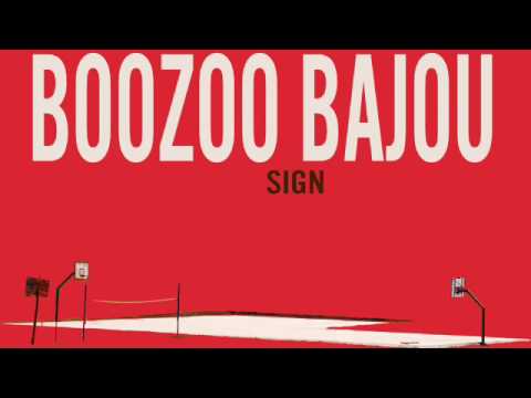Boozoo Bajou - Sign (Dublex Inc. Slower Remix)