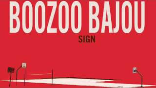 Boozoo Bajou - Sign (Dublex Inc. Slower Remix)