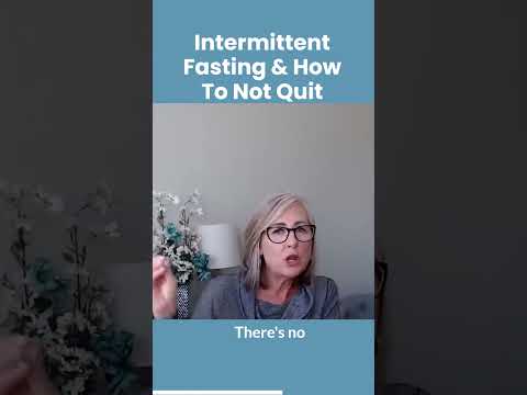 Intermittent Fasting & How To Not Quit