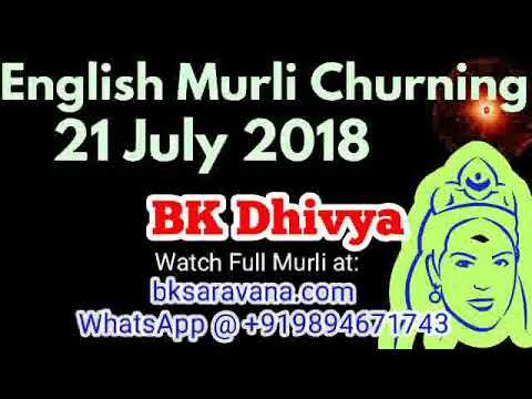 English Murli Churning 21 July 2018 - BK Dhivya