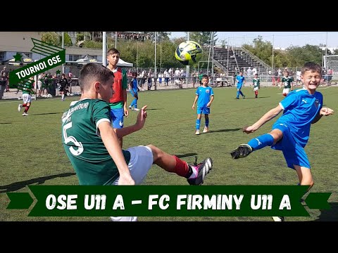 2023-09-03 // OSE U11 A - FC Firminy U11 A (Tournoi National OSE - Champions League Class)