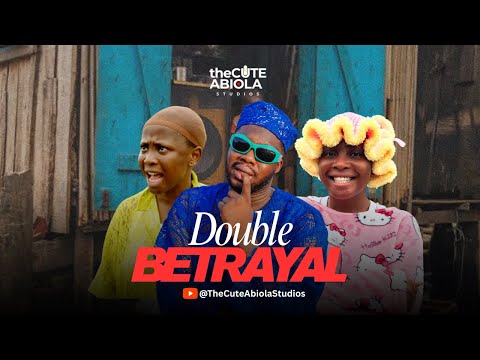 DOUBLE BETRAYAL - Lawyer Kunle | Kid baby
