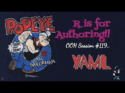 R for Authoring Open Office Hours #119 - YAML specifications