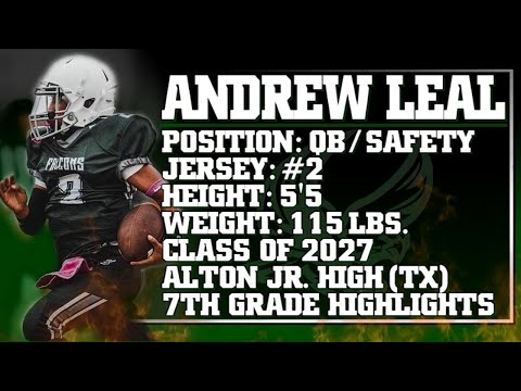 Andrew Leal [QB/S] 7th Grade Highlights