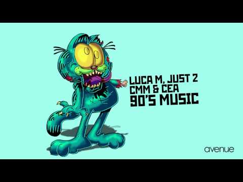 Luca M, JUST2, CMM - 90's Music [Avenue Recordings]