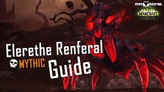Elerethe Renferal Guide (MYTHIC) - Smaragdgrüner Alptraum / Emerald Nightmare