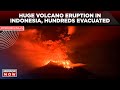 Indonesia Volcanic Eruption | Emergency Calls On Ruang Island, Over 800 Evacuated |  World News