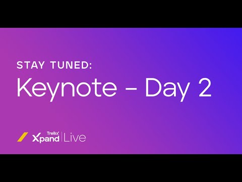 Xpand Live Keynote – Day2
