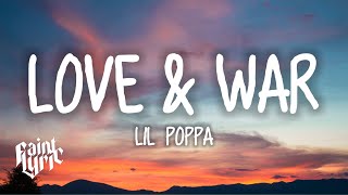 Download lagu Lil Poppa - Love & War (Lyrics) mp3