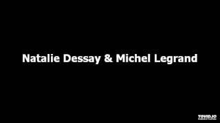 Natalie Dessay & Michel Legrand - La Valse Des Lilas