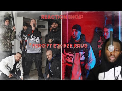 Fero ft. E7 - Per Rrug (Prod by M.O.B) || (REACTION)