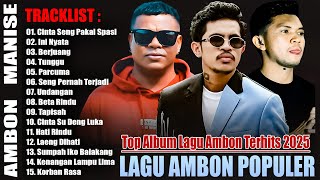 Download lagu LAGU AMBON TERBARU 2025 - LAGU AMBON POPULER PALING HITS DAN DISUKAI SAAT INI TIKTOK 2025 mp3