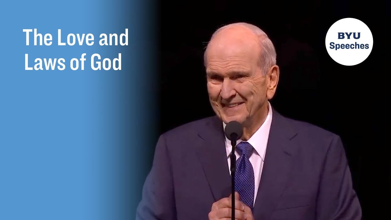 The Love and Laws of God | Russell M. Nelson | 2019
