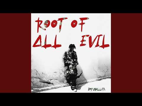 Root Of All Evil
