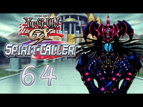 Yu-Gi-Oh! GX Spirit Caller Part 64: Summoned Chaos