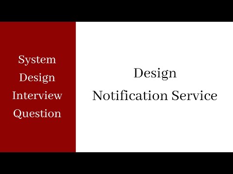 System Design Interview - Notification Service