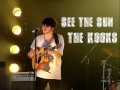 The Kooks - See The Sun Acoustic 